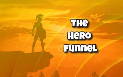 Hero Funnel: It&rsquo;s All About You (Or Is It?)