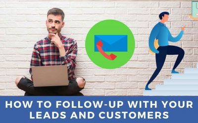 How to Follow-Up With Your Leads and Customers