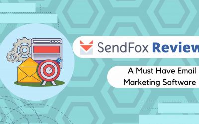 SendFox Review: A Must Have Email Marketing Software
