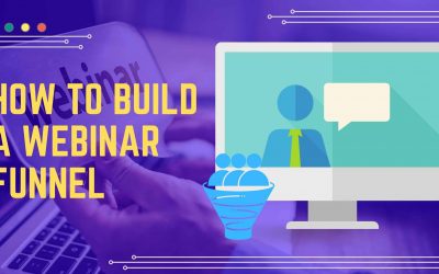 How to Build a Webinar Funnel