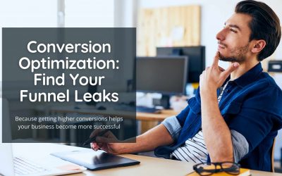 Conversion Optimization: Find Your Funnel Leaks