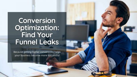 Conversion Optimization: Find Your Funnel Leaks - Master Sales Funnels