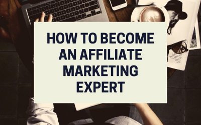 How to Become an Affiliate Marketing Expert