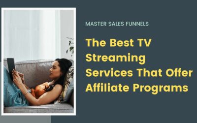 The Best TV Streaming Services That Offer Affiliate Programs