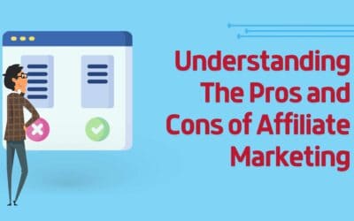 Understanding The Pros and Cons of Affiliate Marketing